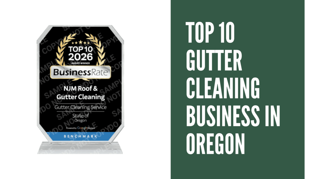 NJM Roof & Gutter Cleaning Named a Top 10 Gutter Cleaning Service in Oregon for 2026 1 top 10 business in oregon 1 1